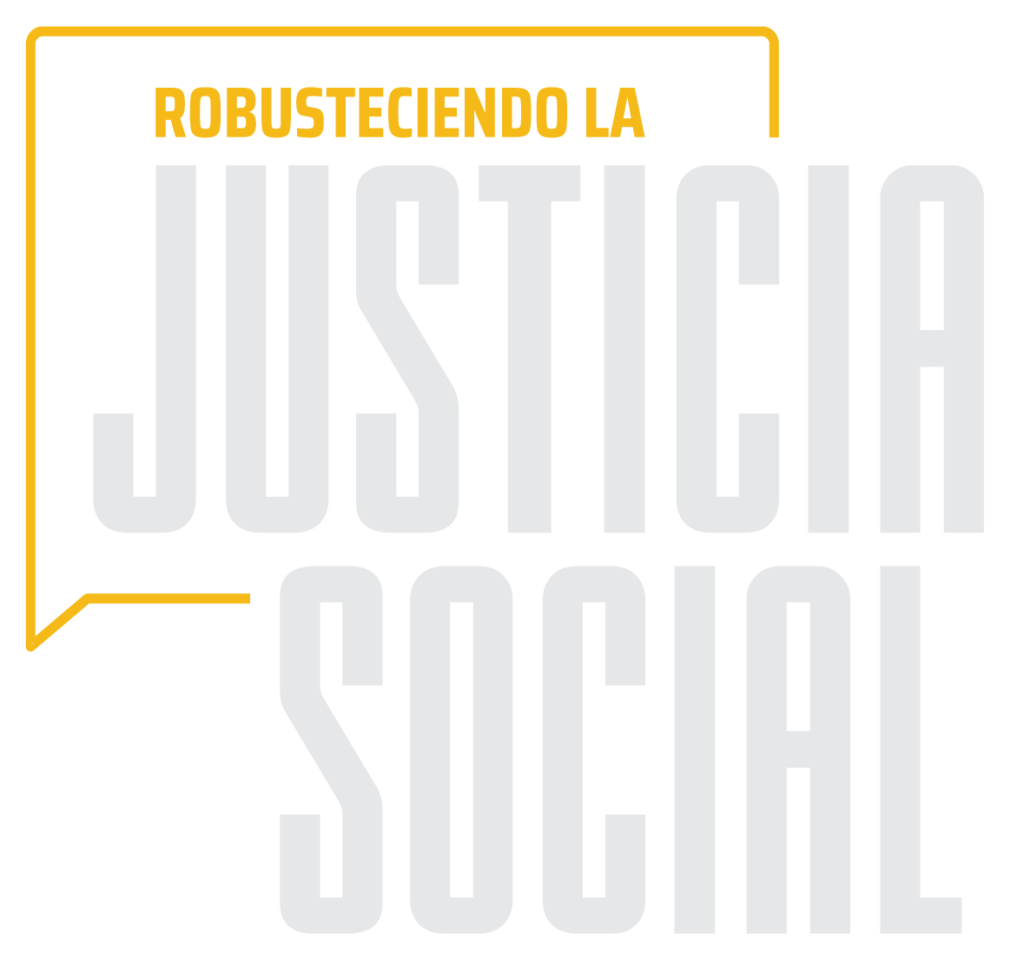 Robusteciendo la Justicia Social Logo